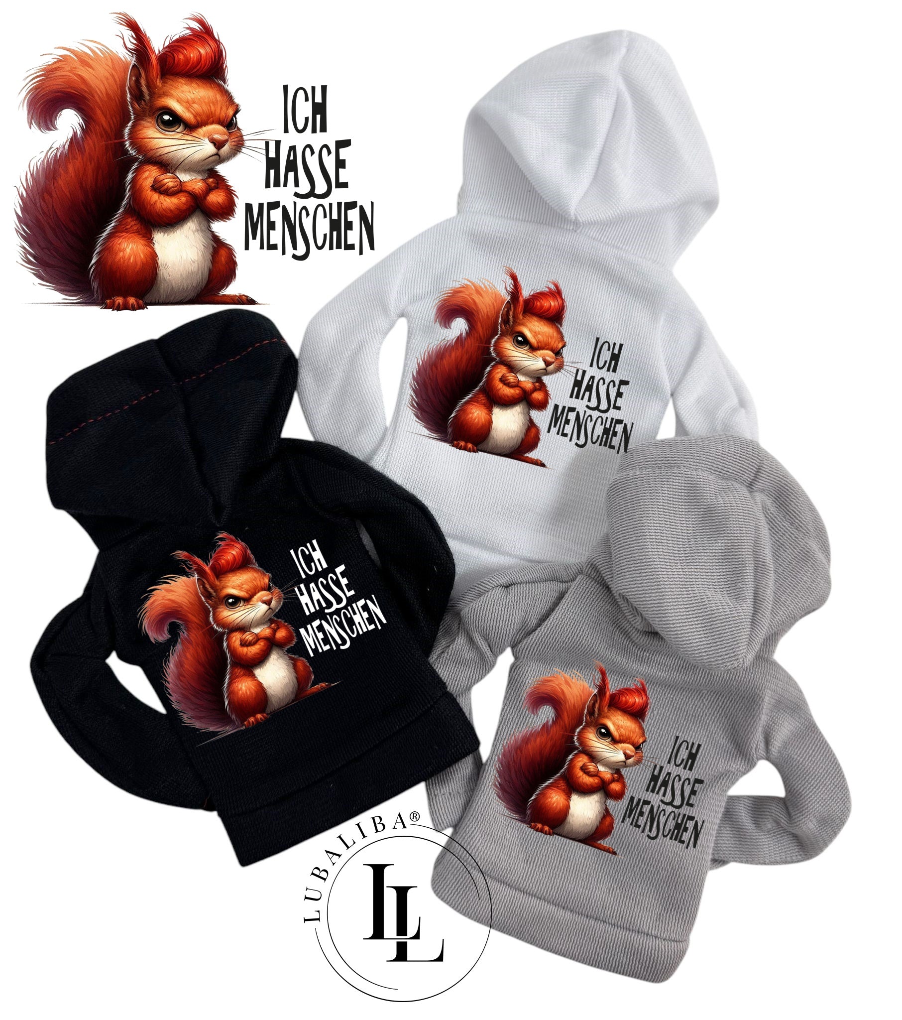 Mini Hoodie " Ich Hasse Menschen " Bucks das Eichhörnchen Motiv: TAY